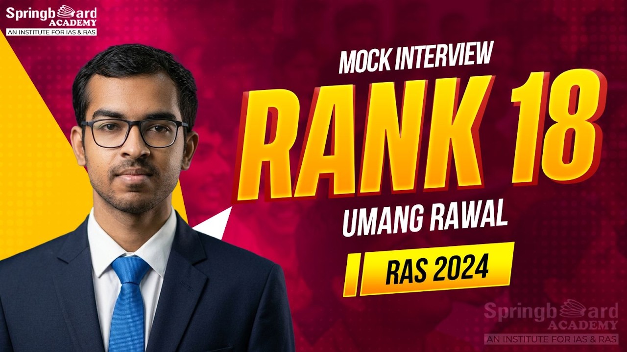 Mr. Umang Rawal | RAS-2024 | Rank-18 | Mock Interview | SpringBoard Academy