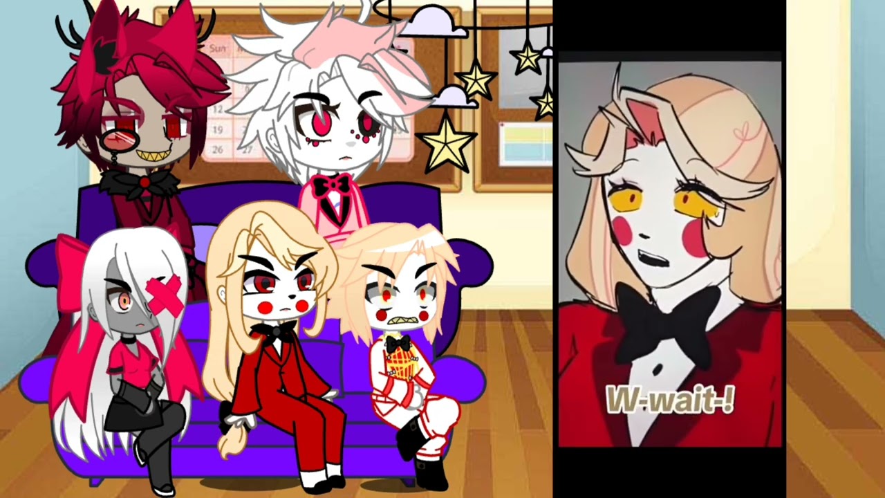 (Wip) Hazbin hotel react to themselves ( Charlie)