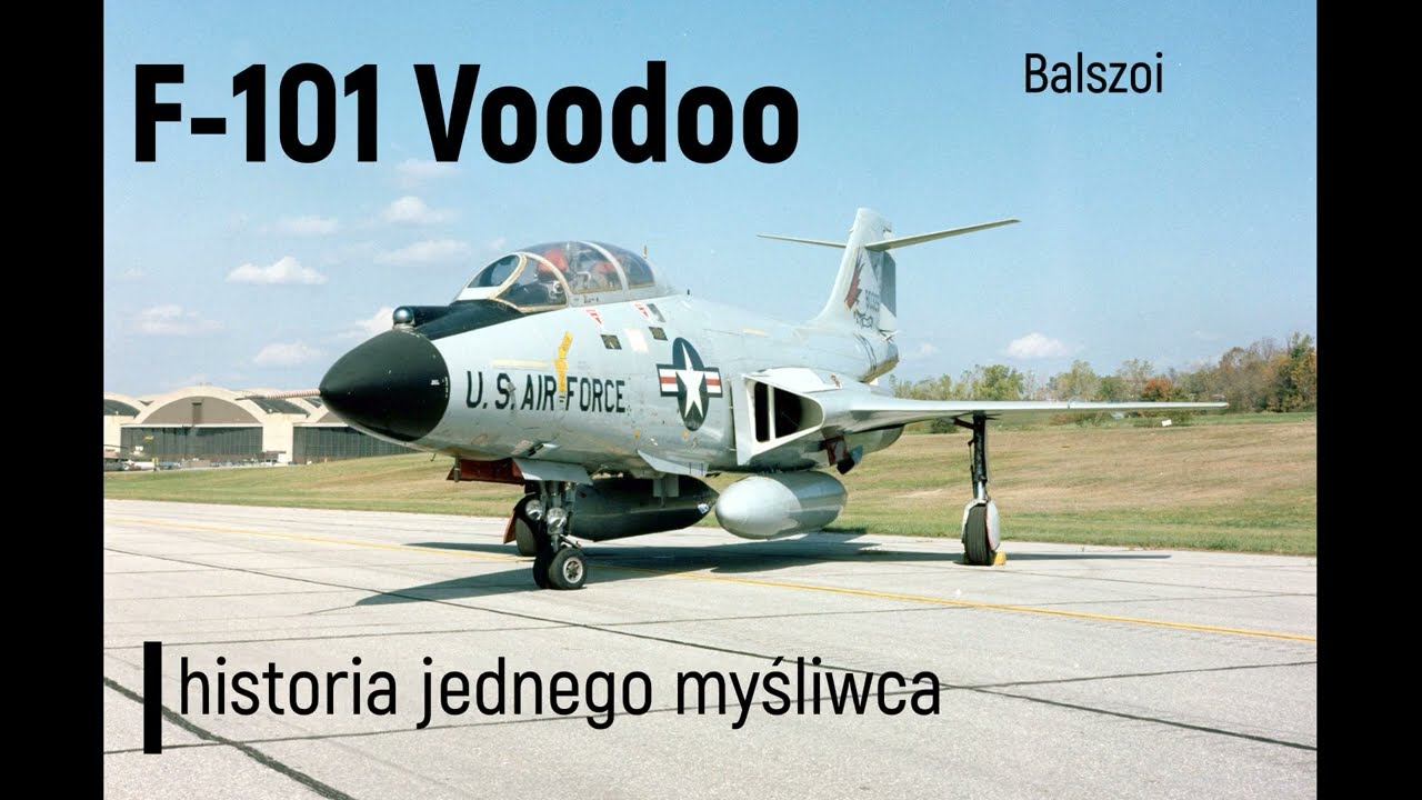 F-101 VooDoo | Historia jednego myśliwca