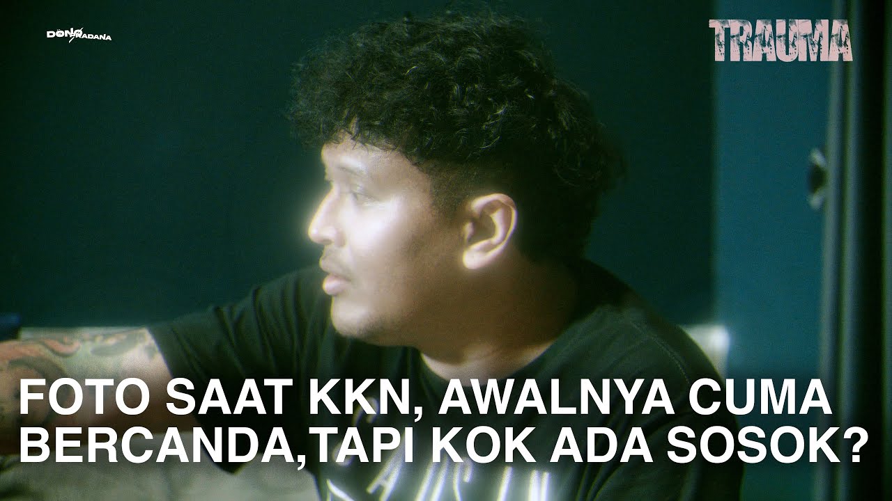 PAS KKN, FOTO BARENG… TAPI WAKTU DILIAT LAGI, ADA YANG ANEH 😨 | TRAUMA EPS 94