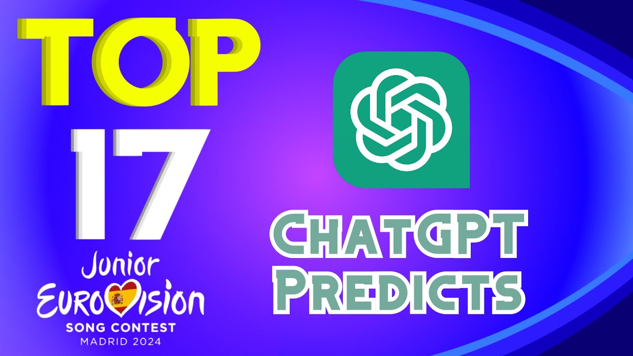 Junior Eurovision 2024 | Top 17 Predicted By ChatGPT (With Comments)