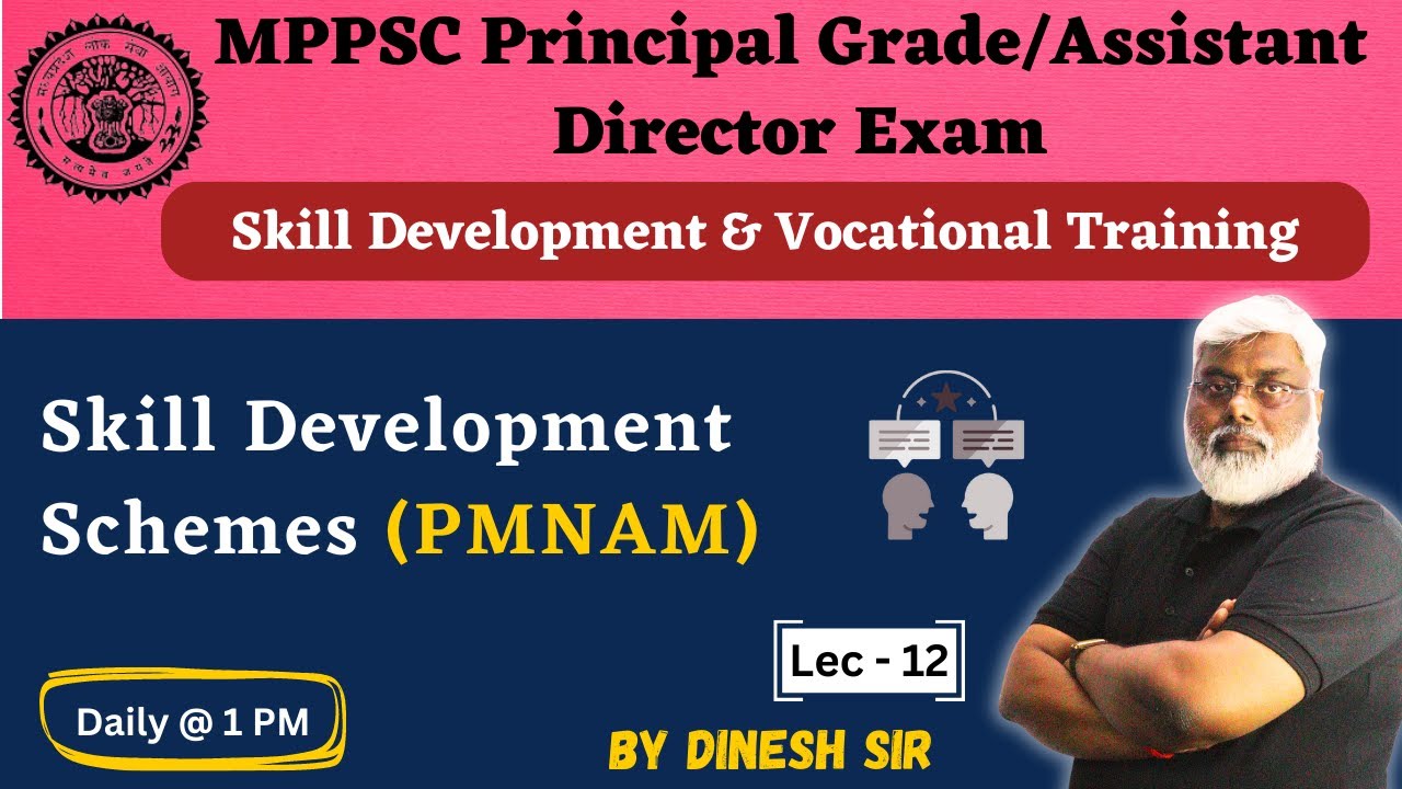 Skill Development Schemes(PMNAM)- Vocational Training |MPPSC Principal Grade/Assistant Director Exam