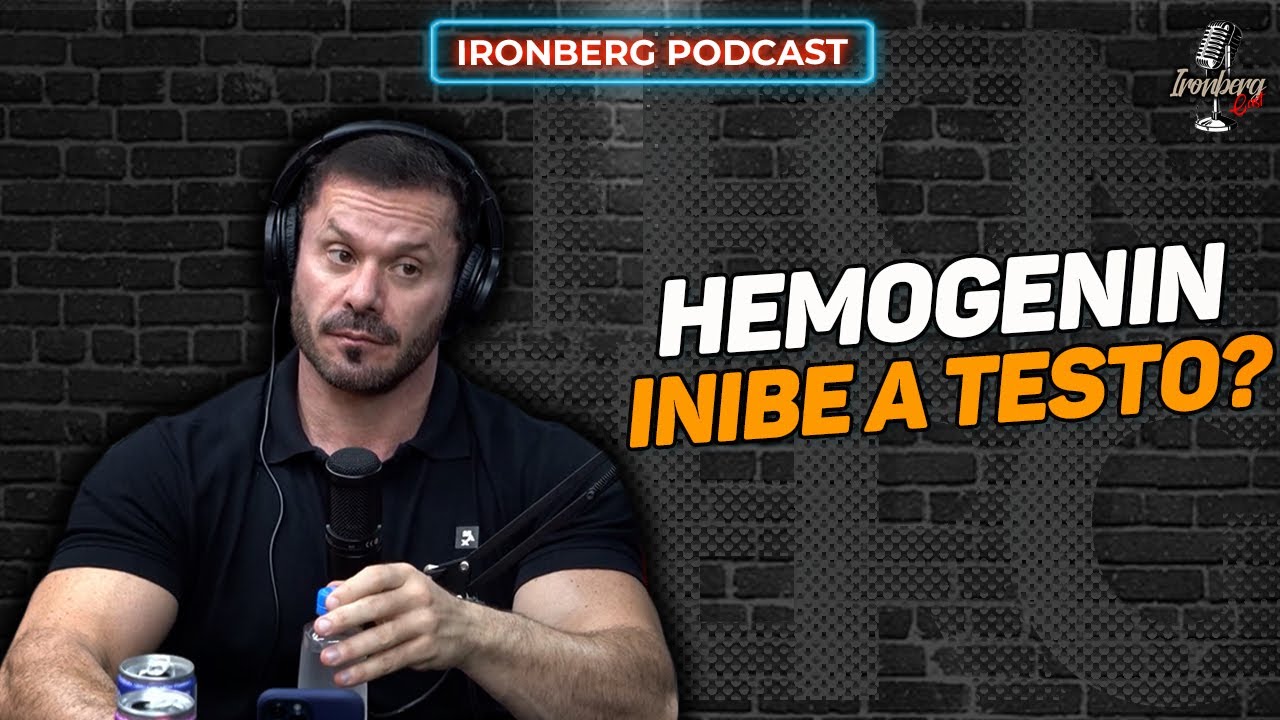 HEMOGENIN INIBE A TESTO? – IRONBERG PODCAST CORTES
