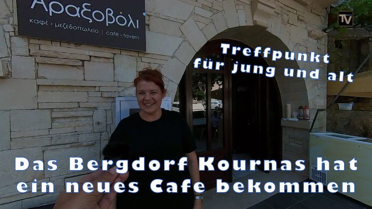 Das Bergdorf Kournas hat ein neues Cafe bekommen    Kreta/Crete 2023