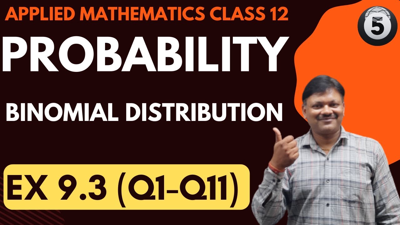 Probability Class 12 part 5 | Ex 9.3(Q1-Q11) | Applied Maths 12 | Gaur Classes