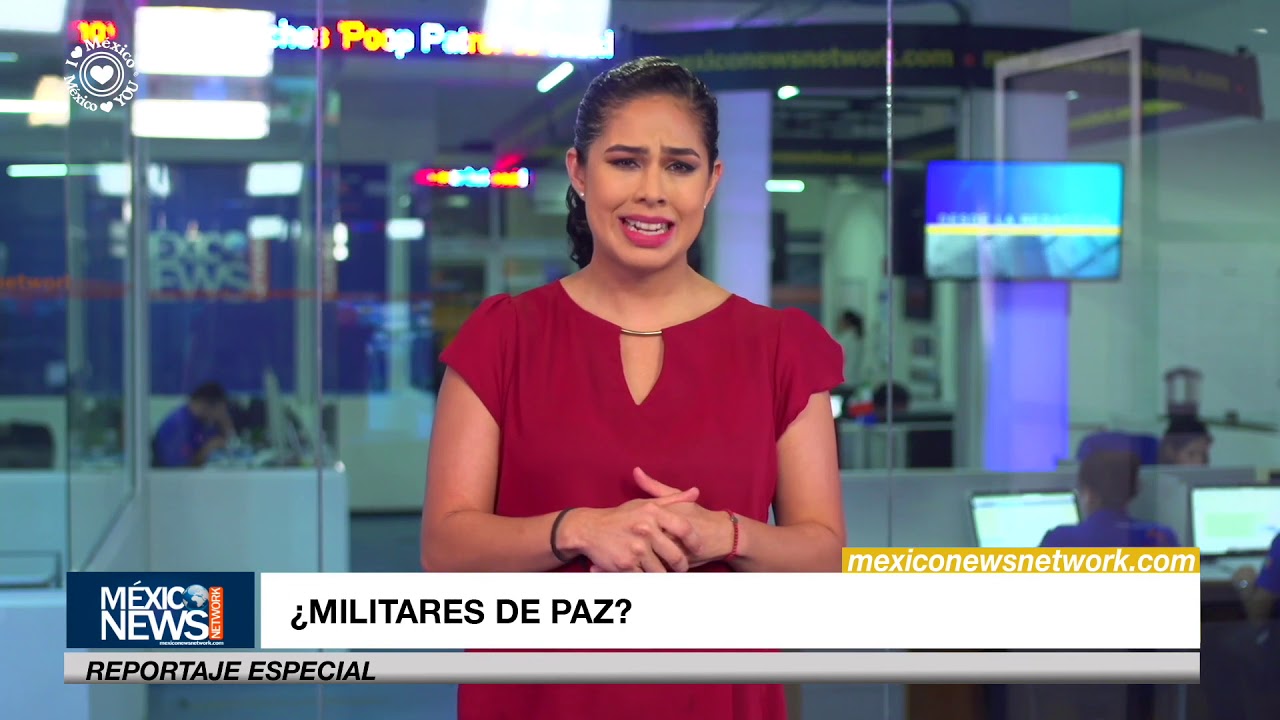 ¿Militares de Paz? | Editorial con Karen López