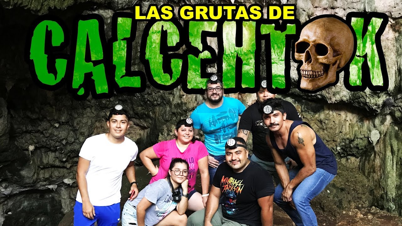 LAS MISTERIOSAS GRUTAS DE CALCEHTOK, YUCATÁN