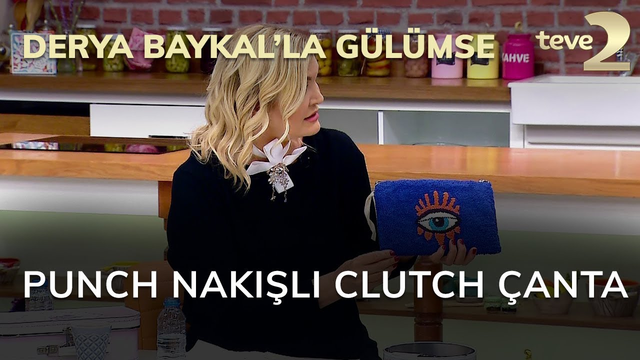 Derya Baykal'la Gülümse: Punch Nakışlı Clutch Çanta