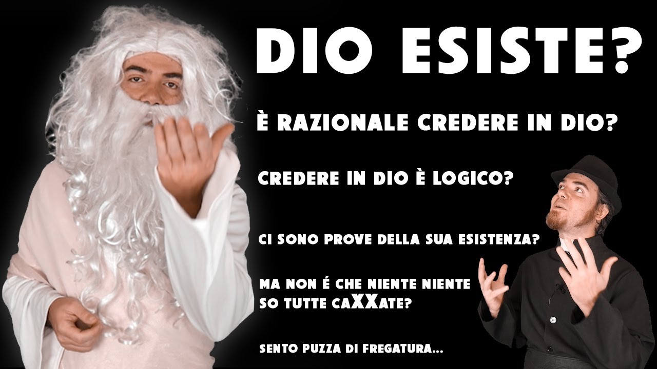 Dio esiste? Ci sono prove della sua esistenza?