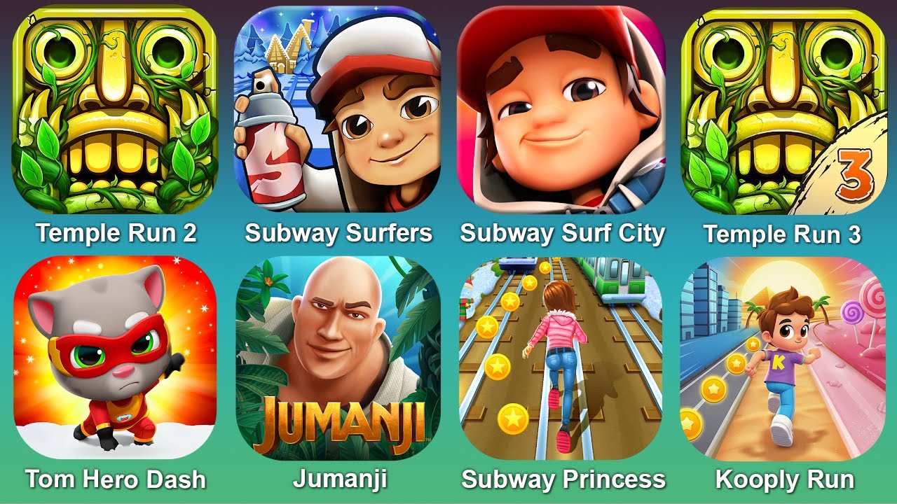Temple Run 2,Subway Surf,Subway Surf City,Temple Run 3,Tom Hero Dash,Jumanji,Subway Princess,Kooply