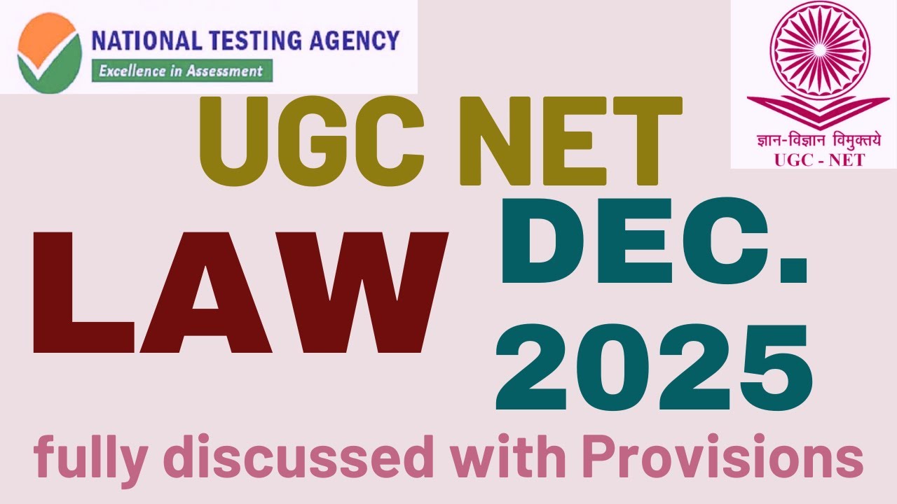 UGC NET  DEC 2025 - LAW PAPER  - UGC NET DEC 2025 CYCLE - Fully Discussed