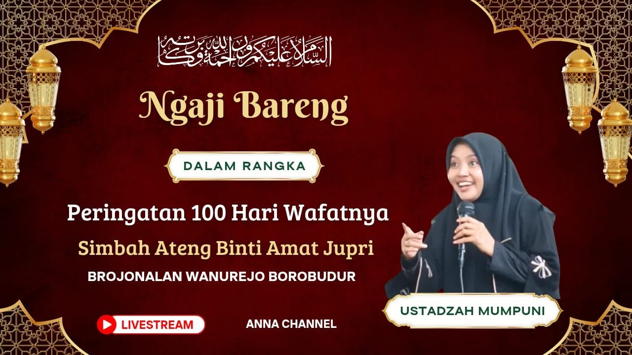 🛑 Live Ceramah Ustadzah Mumpuni Di Brojonalan Wanurejo Borobudur Magelang