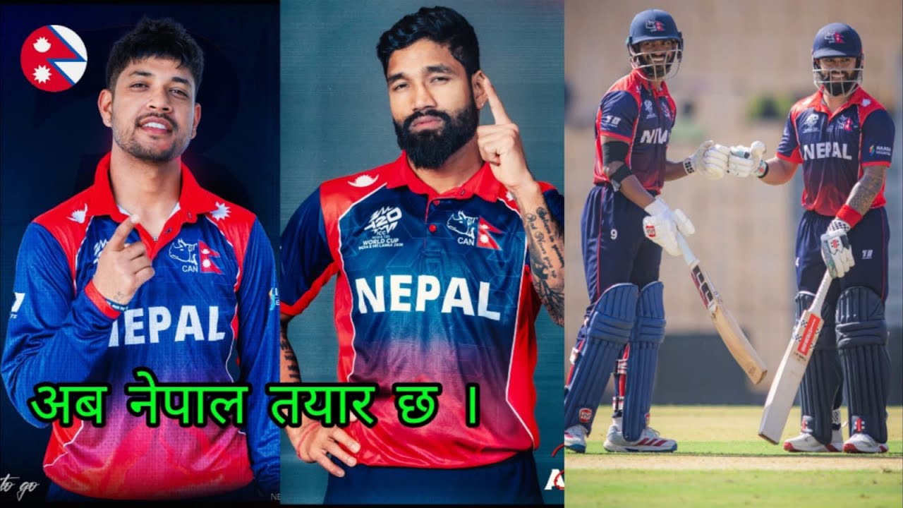 अब नेपाल तयार छ । Ready to T20 world cup 2026.