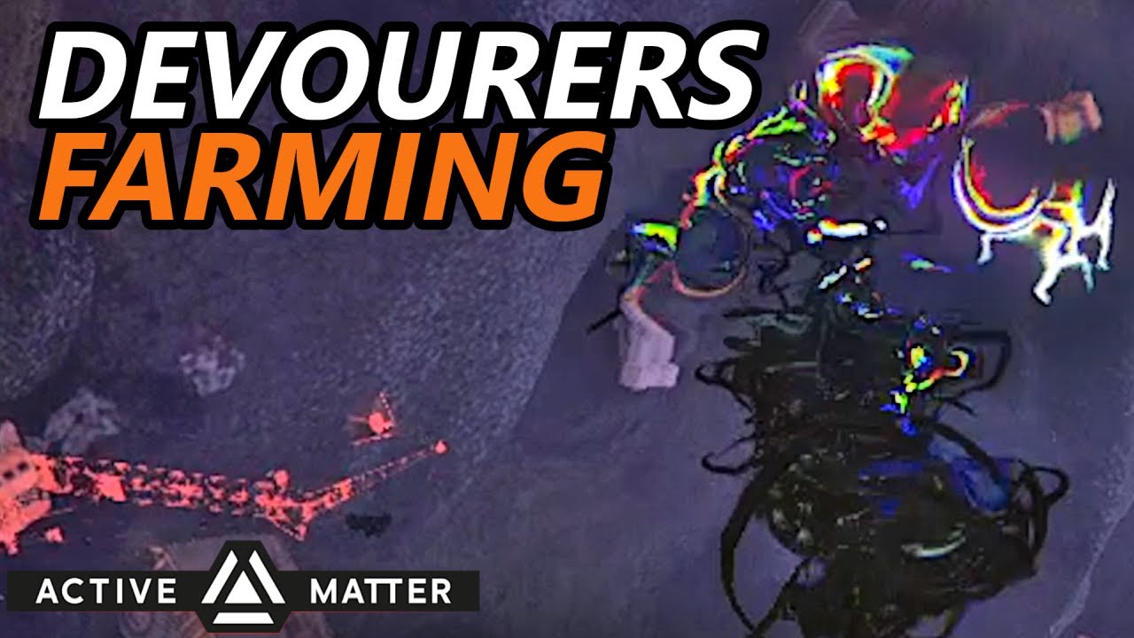 Killing Devourers and Farming Weapon Blueprints - Active Matter