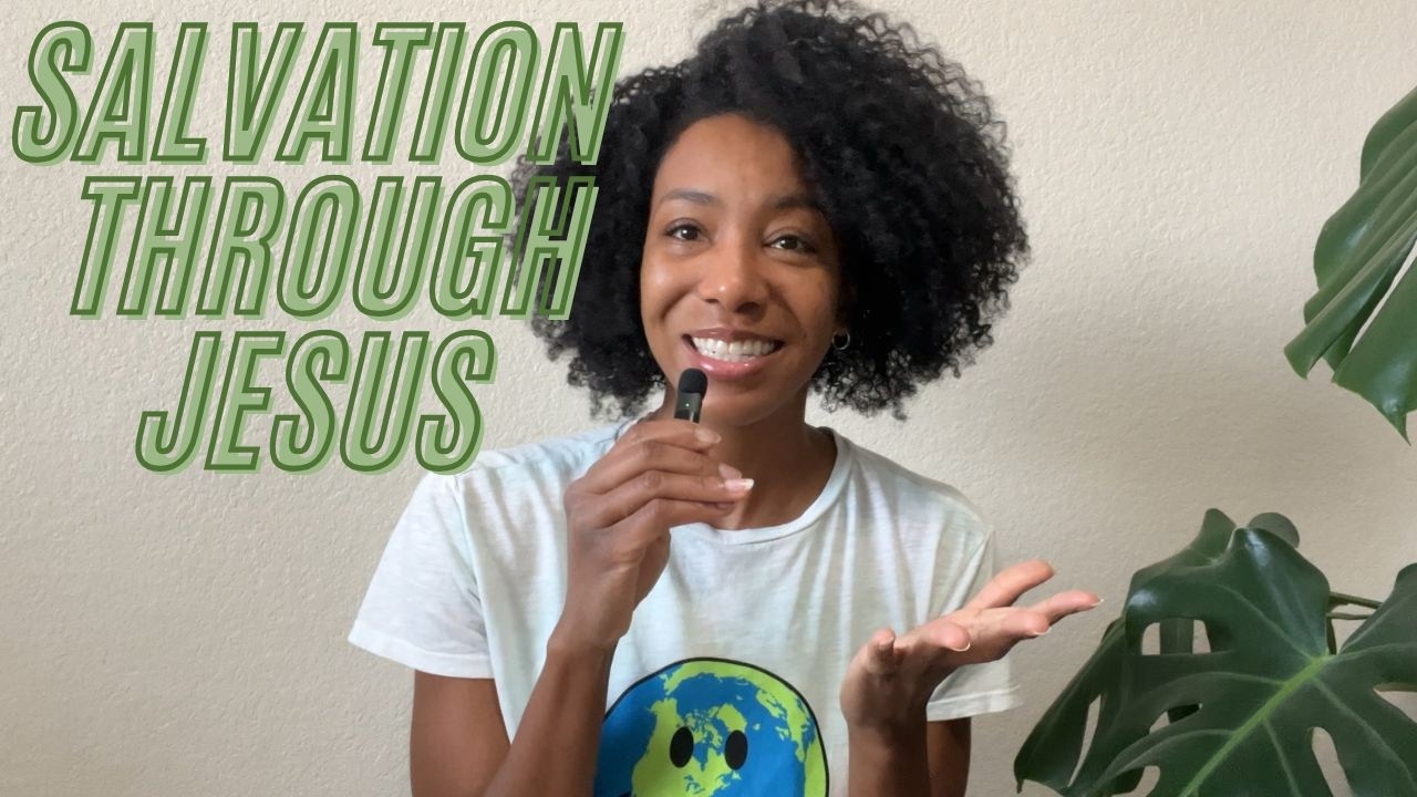 Salvation Through Jesus Christ