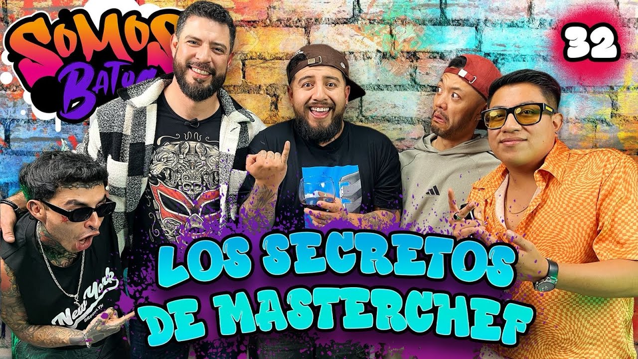 EP.32 I LOS SECRETOS DE MASTER CHEF I FT. RAHMAR VILLEGAS E ISMAERL ZHU