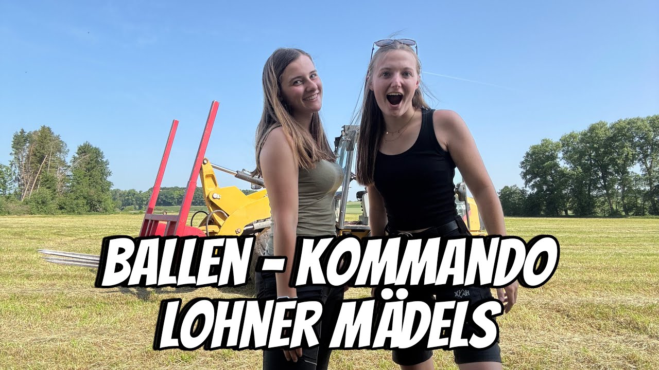 Ein Nachmittag Ballen-Kommando mit den Lohner Mädels