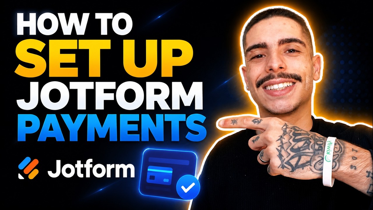 HOW TO SET UP JOTFORM PAYMENTS (STEP-BY-STEP GUIDE 2026)