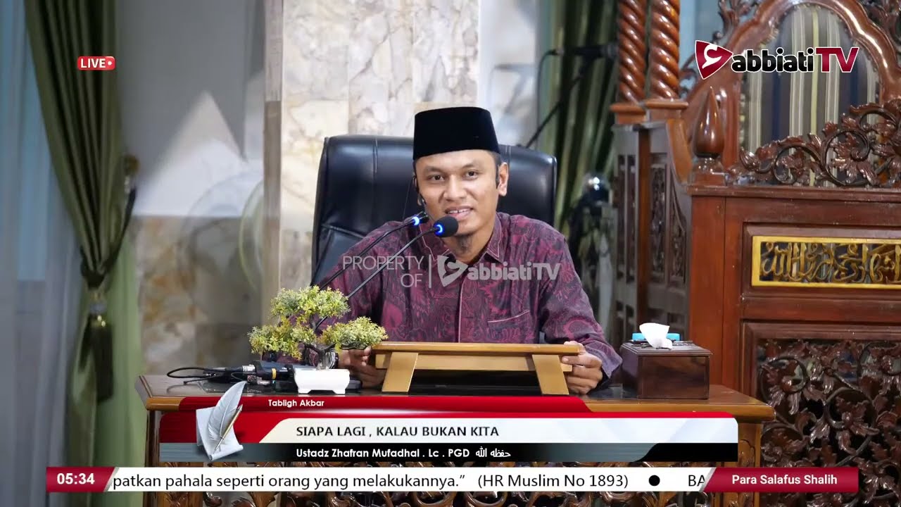 [ LIVE ] SIAPA LAGI , KALAU BUKAN KITA  - Ustadz Zhafran Mufadhal . Lc . PGD  حفظه الله