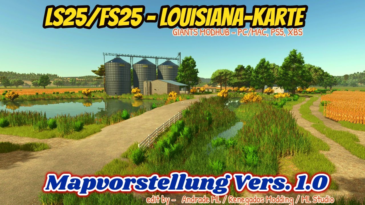 LS25/FS25  - Louisiana Karte  [ Vers. 1.0] Mapvorstellung