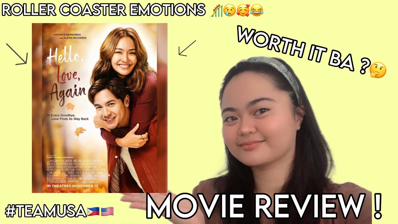 [MOVIE REVIEW❗️] 'HELLO LOVE AGAIN'| Kathryn Bernardo& Alden Richards | KathDen| C.MitchTv