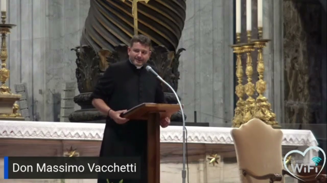 Don Massimo Vacchetti - Come non sprecare il dono del sacramento - Monastero Wi-Fi