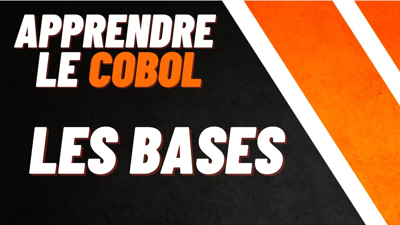 APPRENDRE LE COBOL - (2/13 ) LES BASES