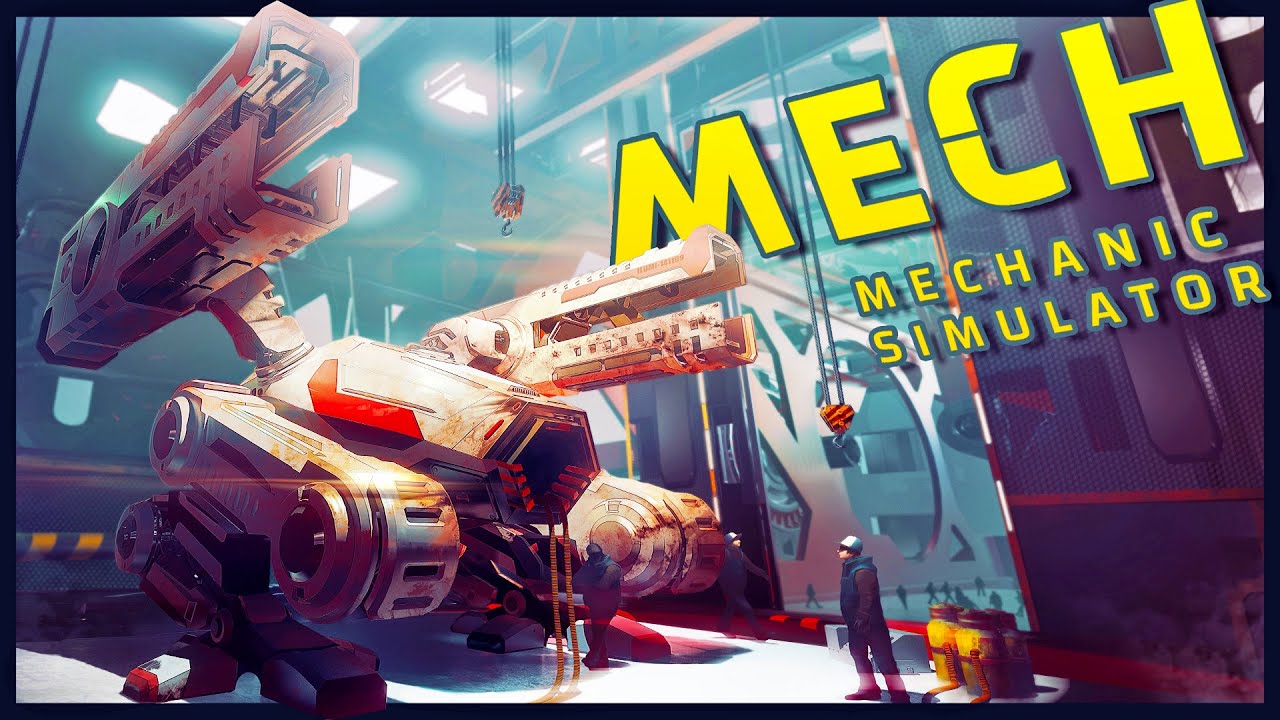 Repairing Massive Robots for Major Profits - Mech Mechanic Simulator