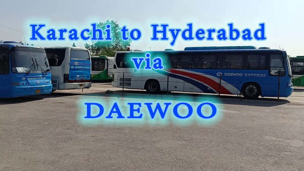 Karachi to Hyderabad via DAEWOO EXPRESS