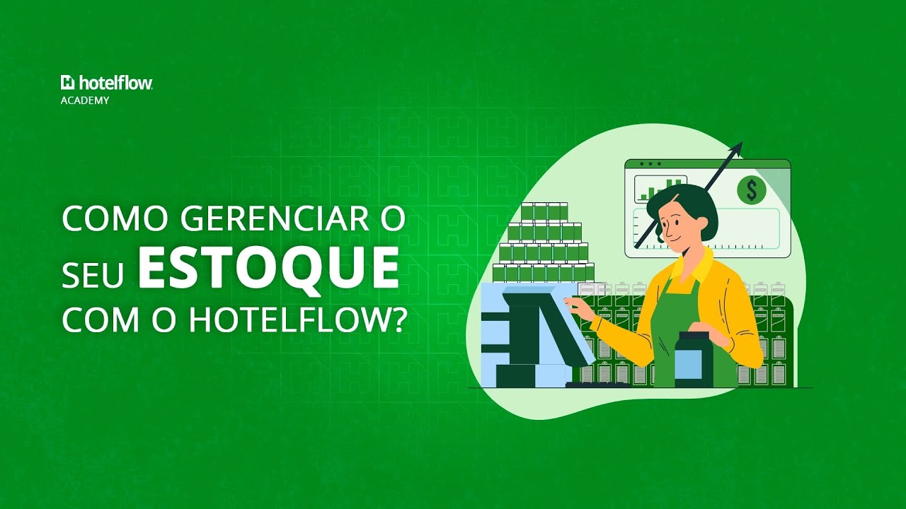 Como Gerenciar o seu Estoque com o hotelflow?