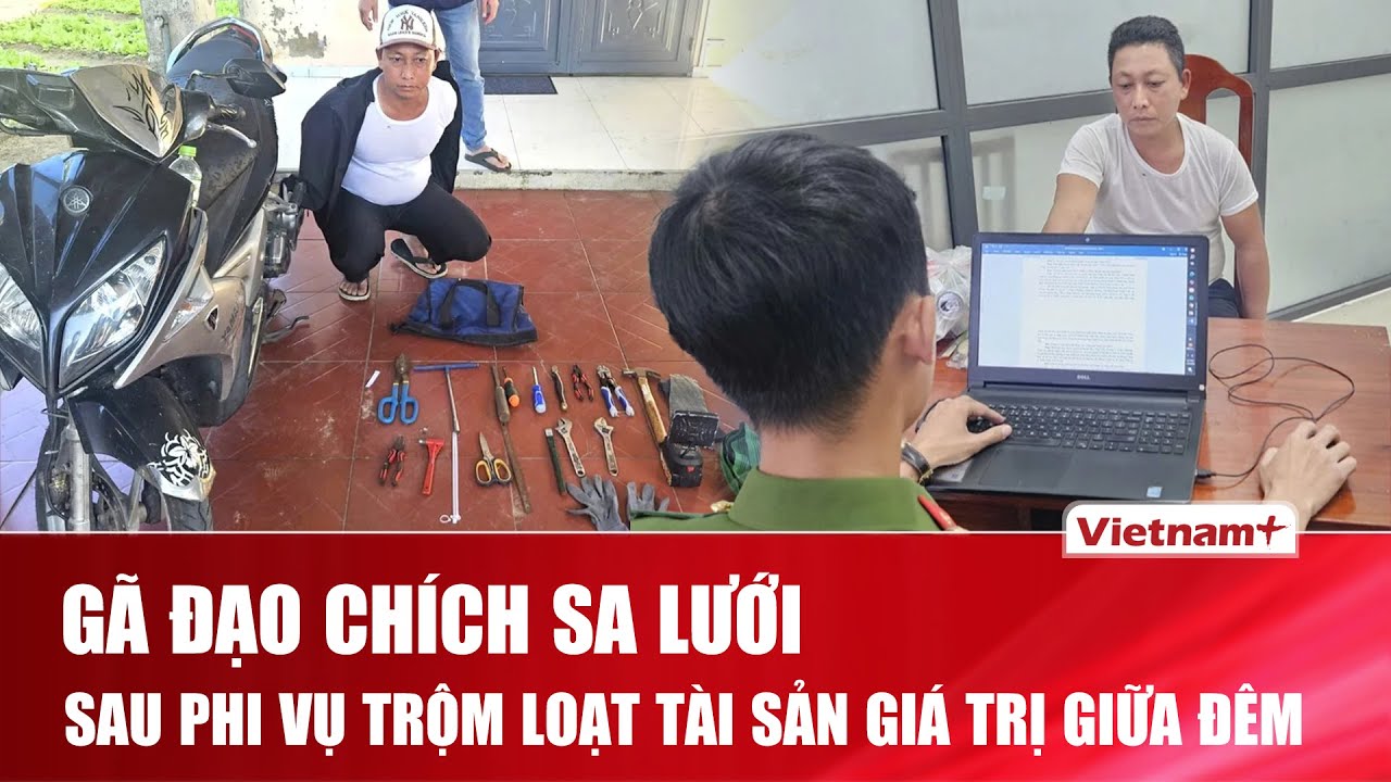 Tóm gọn gã đạo chích cầm búa phá cửa kính trong đêm, cuỗm sạch loạt tài sản giá trị