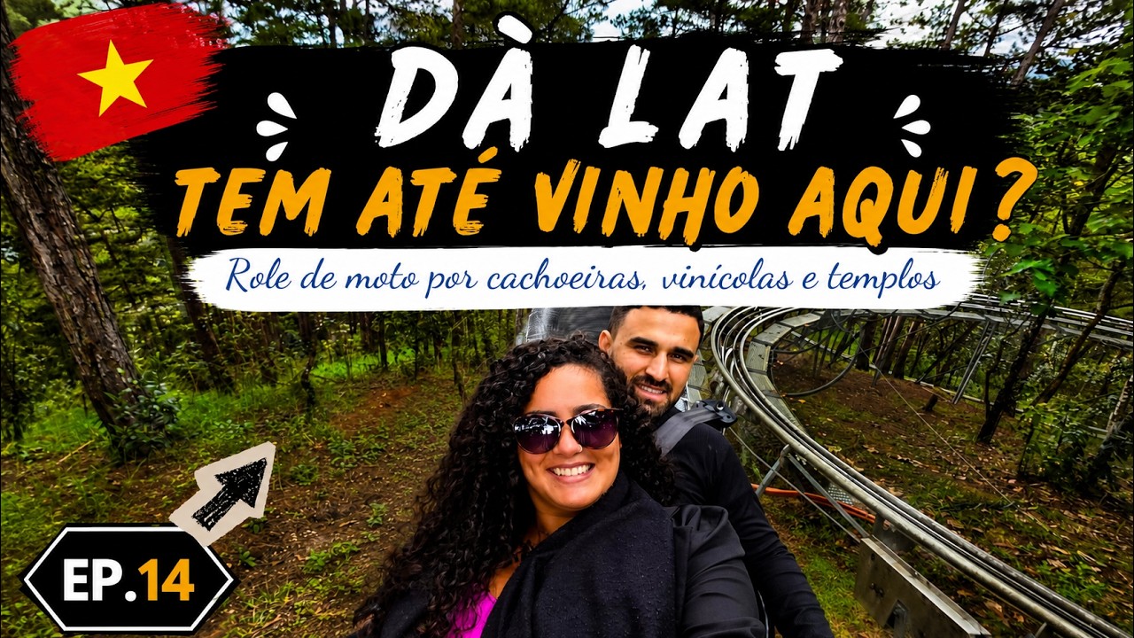 Cachoeiras, Templos e Vinícolas em Da Lat, Vietnã 🇻🇳