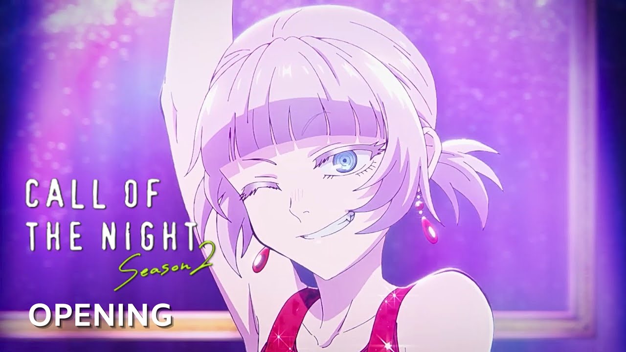 「Creditless」Call of the Night SEASON 2 OPENING -『Mirage』by Creepy Nuts | 4K UHD