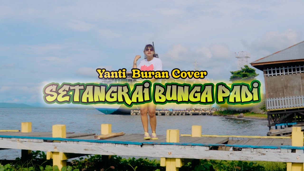 Setangkai Bunga Padi//Yanti Buran Cover//Official MV 2025