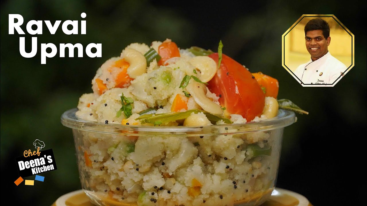 ரவா உப்புமா | How to Make Rava Upma Recipe In Tamil | CDK 597 | Chef Deena's Kitchen