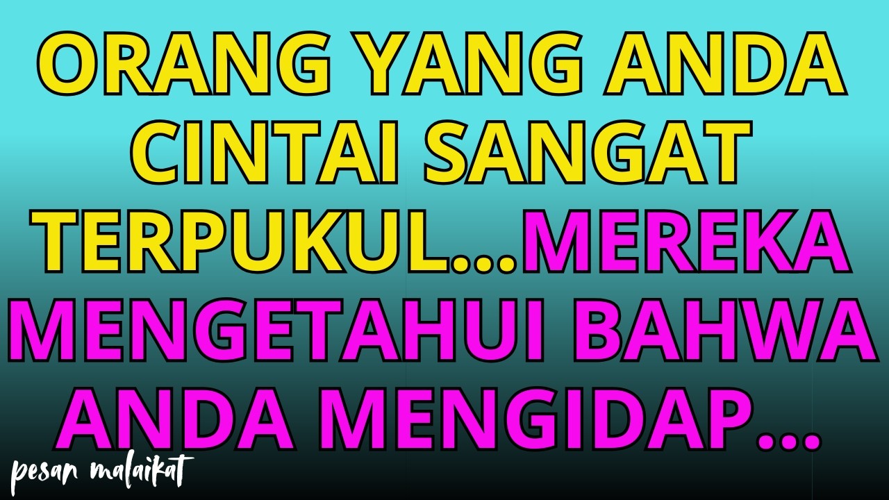 💌Orang yang Anda cintai sangat terpukul…mereka mengetahui bahwa Anda mengidap…