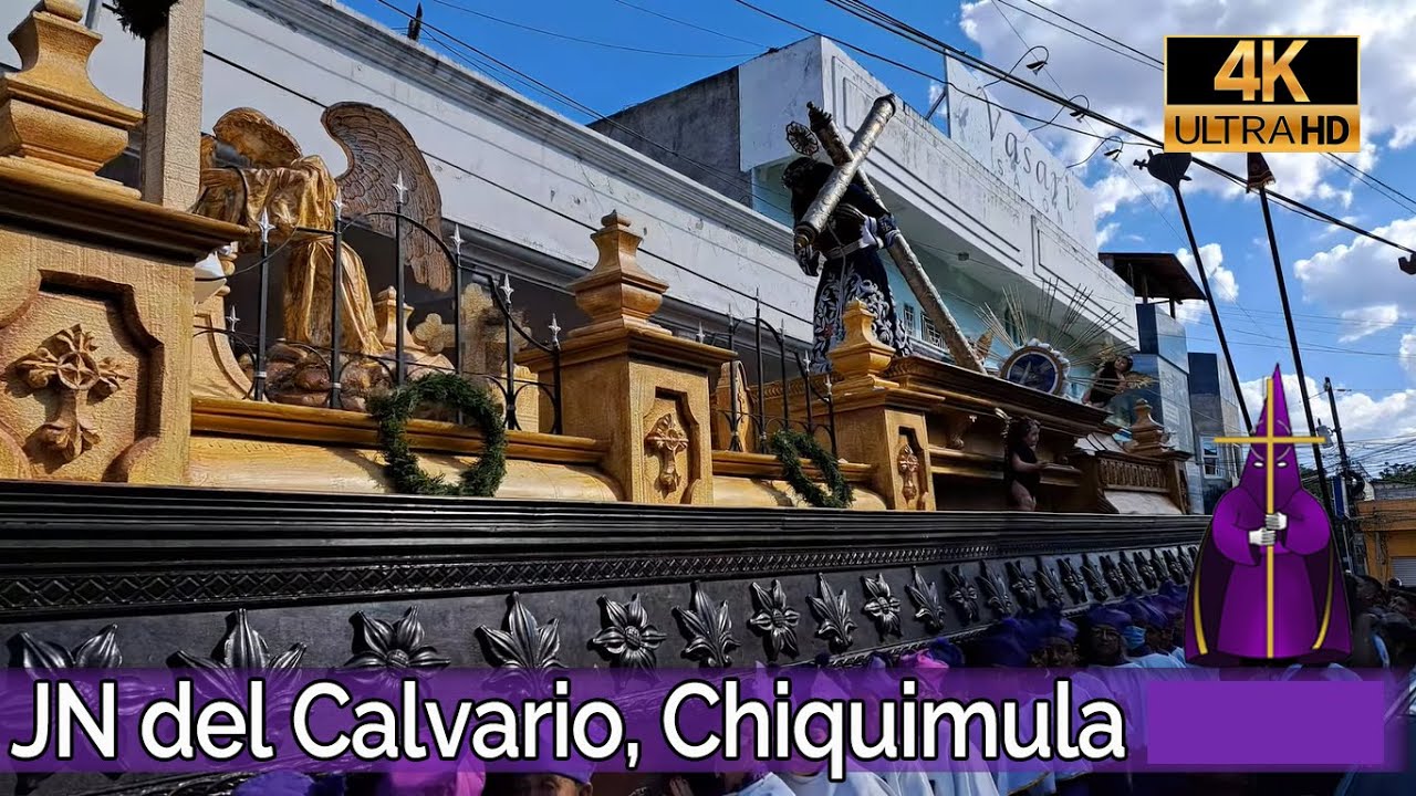 𝘾𝙧𝙞𝙨𝙩𝙤 𝙔𝙖𝙘𝙚𝙣𝙩𝙚 𝙙𝙚 𝙎𝙖𝙣 𝙁𝙚𝙡𝙞𝙥𝙚 |𝙈𝙁|. Jesús Nazareno del Calvario, Chiquimula 2023. [GT]