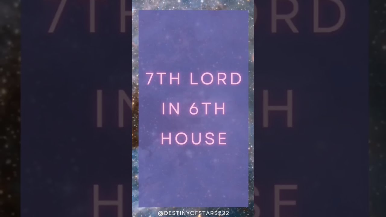 7th lord in 6th house💟#spouse #spouseastrology #7thlord #astrology #astrologyobservations