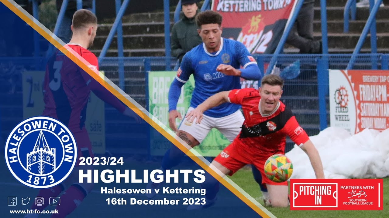 HIGHLIGHTS | Halesowen v Kettering Town [16.12.23]