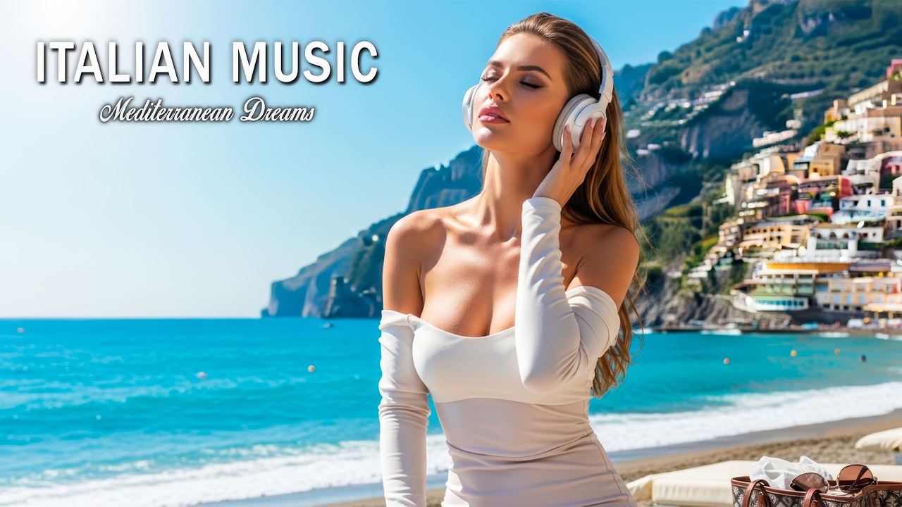Mediterranean Summer Escape 🌊 Chill Italian & Greek Music by the Coast 4K