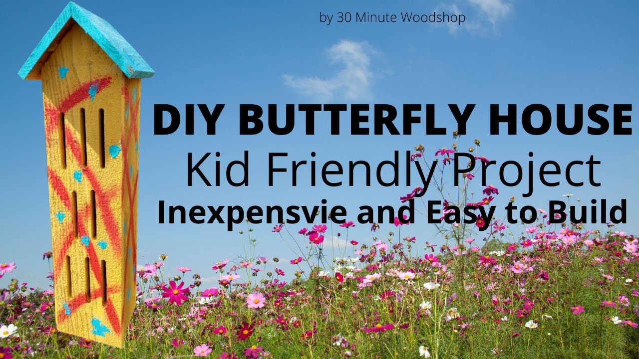 Easy to Make Summer Garden Butterfly House - Kid Friendly
