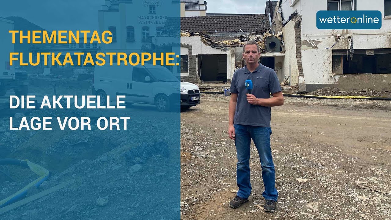 Thementag Flutkatastrophe: So sieht es aktuell im Ahrtal aus (19.08.2021)