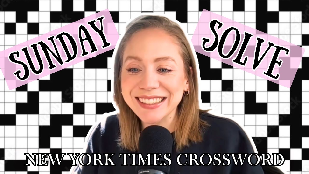 Solid Sunday (with a little rant in the middle) | Sunday Solve | July 20, 2025 NYT Crossword