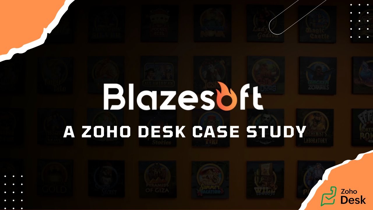 Blazesoft: A Zoho Desk Case Study