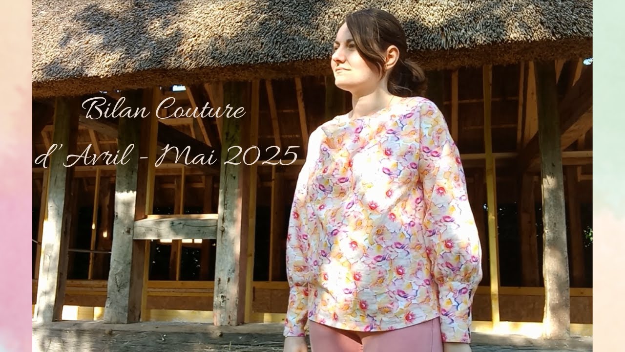 Bilan Couture D'avril Et Mai 2025