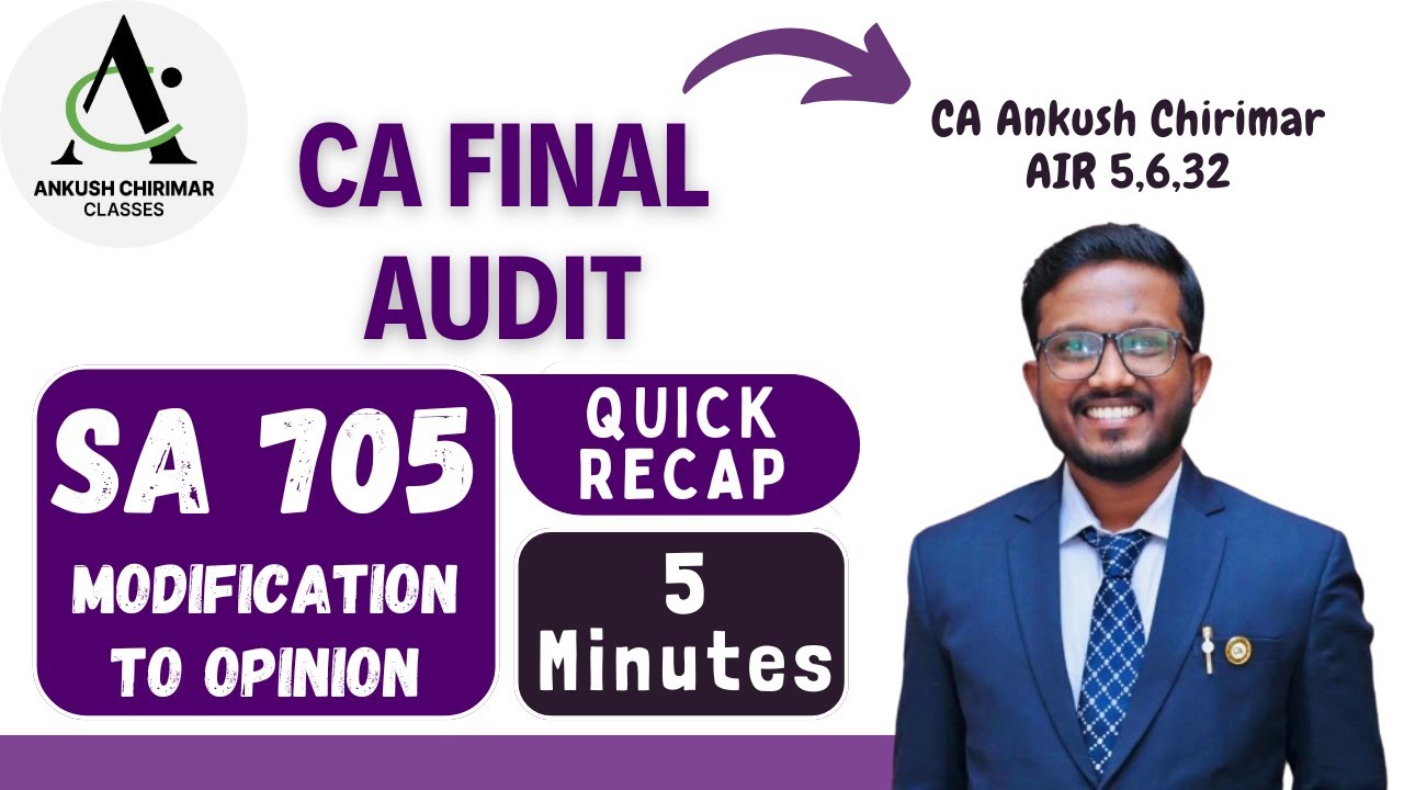 SA 705 - Modification to Opinion | CA Final Audit Sep'25, Jan'26, May'26 Quick Recap Video