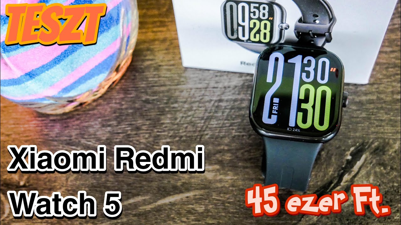 Xiaomi Redmi Watch 5 teszt, 45 ezres okosóra - E352