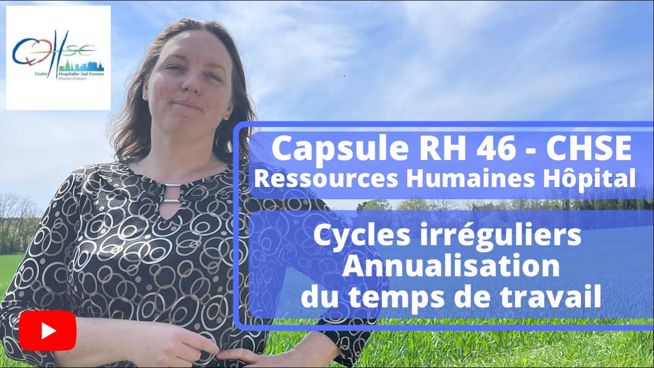 Capsule RH #46 - L'annualisation du temps de travail - Les cycles irréguliers