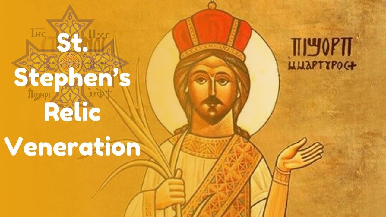 Saint Stephen Relics Celebration: 9/25/2023