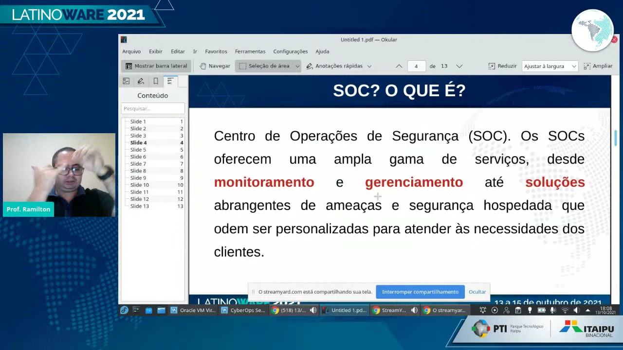 SOC? O QUE É? FERRAMENTAS PARA AMBIENTE SOC. - Palco: Bolivia - Segurança #Latinoware2021